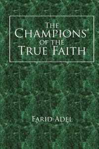 The Champions' of the True Faith