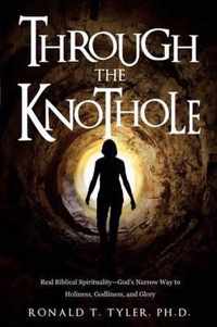 Through the Knothole