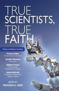 True Scientists, True Faith