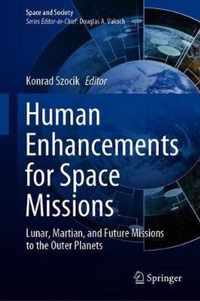 Human Enhancements for Space Missions