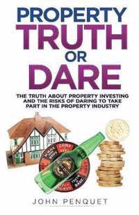 Property Truth Or Dare