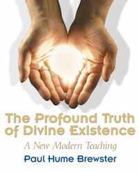 The Profound Truth of Divine Existence