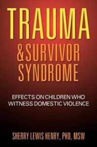 Trauma & Survivor Syndrome