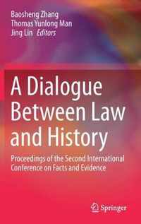 A Dialogue Between Law and History