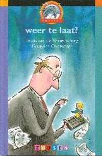 Spetter / Groep 3 Serie 1 / deel Weer te laat?