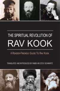 Spiritual Revolution of Rav Kook