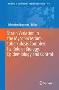 Strain Variation in the Mycobacterium tuberculosis Complex Its Role in Biology