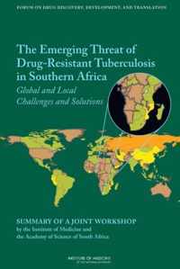 The Emerging Threat of Drug-Resistant Tuberculosis in Southern Africa: Global and Local Challenges and Solutions