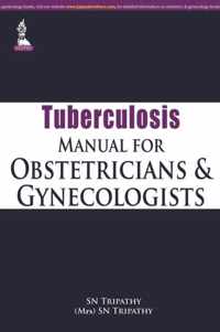 Tuberculosis Manual for Obstetricians & Gynecologists