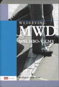 Wetgeving Mwd/Sph/Hbo-V/Cmv 2009-2010