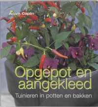 Opgepot En Aangekleed