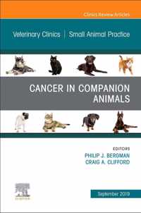 Cancer in Companion Animals, An Issue of Veterinary Clinics of North America: Small Animal Practice