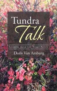 Tundra Talk