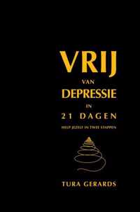Vrij Van Depressie In 21 Dagen - Tura Gerards - Paperback (9789464189643)