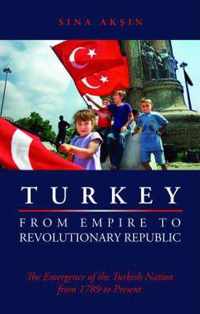 Turkey from Empire to Revolutionary Republic