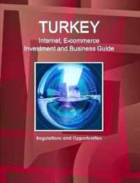 Turkey Internet, E-commerce Investment and Business Guide