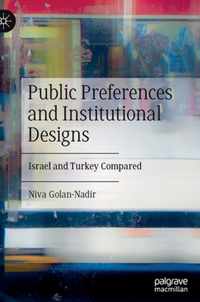 Public Preferences and Institutional Designs