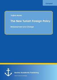 The New Turkish Foreign Policy