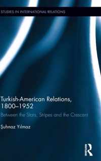 Turkish-American Relations, 1800-1952