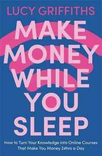 Make Money While You Sleep