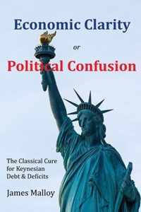 Economic Clarity or Political Confusion