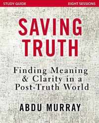 Saving Truth Study Guide