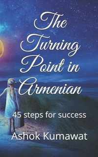 The Turning Point in Armenian
