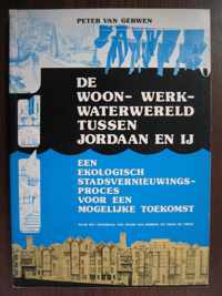 Woon werk waterwer. tussen jordaan en y