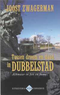 Tussen Droom En Daad In Dubbelstad Alkma