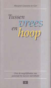 Tussen vrees en hoop