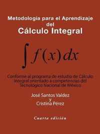 Metodologia Para El Aprendizaje Del Calculo Integral