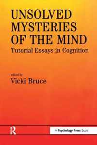 Unsolved Mysteries of the Mind
