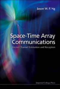 Space-time Array Communications