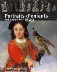 Portraits d'enfants aux XVIe et XVIIe siÃ¨cles