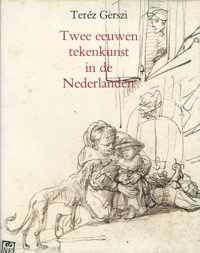 Twee eeuwen tekenkunst in de Nederlanden