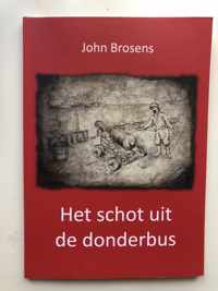 Het schot uit de donderbus