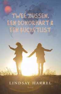 Twee zussen, een donorhart & een bucketlist