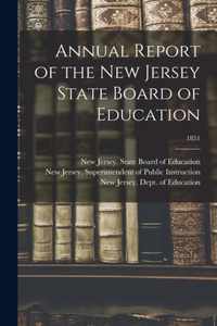 Annual Report of the New Jersey State Board of Education; 1851