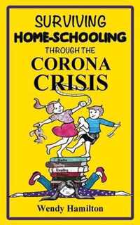 Surviving Home-Schooling Through the Corona Crisis