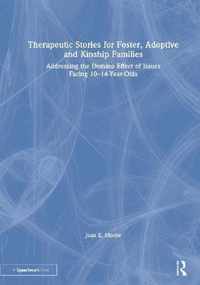 Therapeutic Stories for Foster, Adoptive and Kinship Families