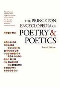 The Princeton Encyclopedia of Poetry and Poetics