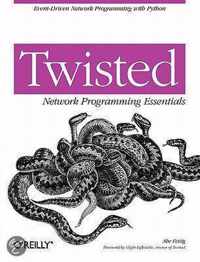 Twisted Network Programming Essentials