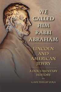 We Called Him Rabbi Abraham