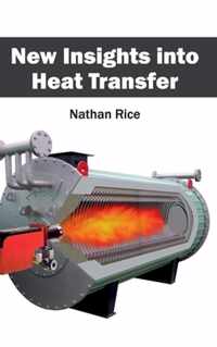 New Insights Into Heat Transfer