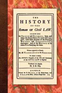 The History of the Roman or Civil Law