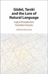 Goedel, Tarski and the Lure of Natural Language