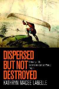 Dispersed but Not Destroyed