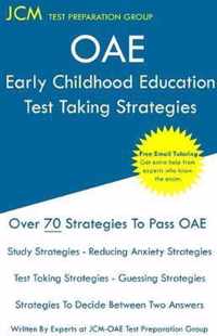 OAE Early Childhood Education Test Taking Strategies