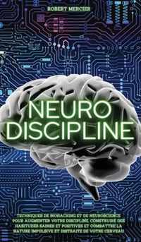 Neuro-Discipline