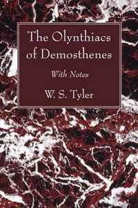 The Olynthiacs Of Demosthenes